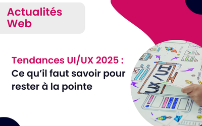 Les meilleures pratiques UI/UX pour 2025 par votre prestataire web AltaïsWeb.
